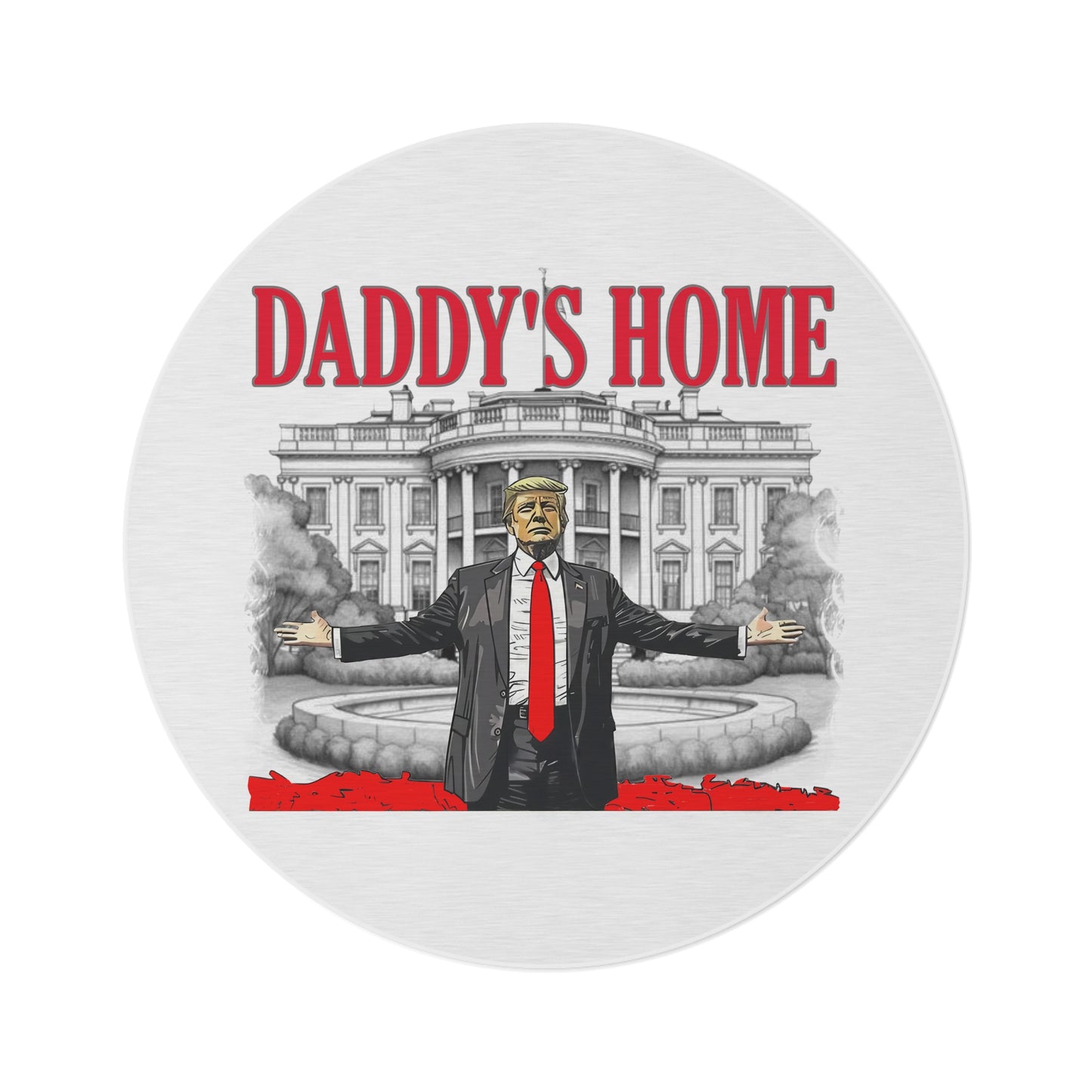 Trump - Daddy's Home Area Rug – Presidential Style for Your Space!