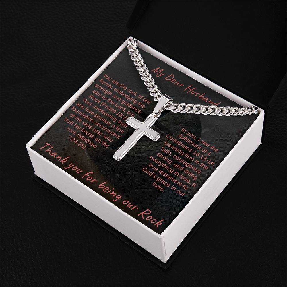 Dear Husband Thanks For Being Our Rock - Artisan Cross Necklace on Cuban Chain
