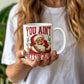 🎅 Funny Santa Mug – "You Ain't Gettin' Shit" Christmas Coffee Mug