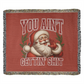 “Naughty List Santa” Woven Blanket — Funny Christmas Heirloom Throw