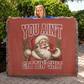 “Naughty List Santa” Woven Blanket — Funny Christmas Heirloom Throw