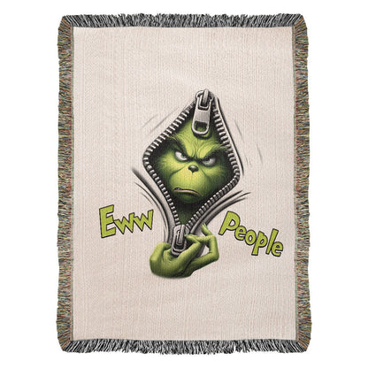 “Eww People” — Grinch Attitude Woven Blanket | Snarky Christmas Heirloom Throw