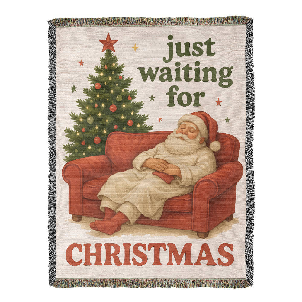 “Just Waiting for Christmas” Woven Blanket — Cozy Santa Heirloom Throw